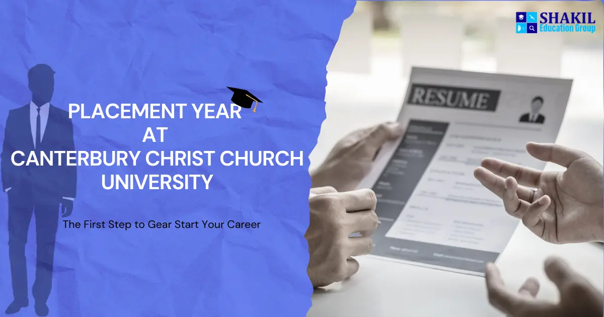 Use the Placement Year to Take the First Step in Your Career at Canterbury Christ Church University in the UK